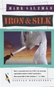 Iron & Silk by Mark Salzman